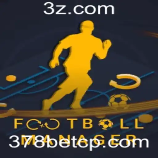Descubra o Mundo do FootballManager com 378bet VIP